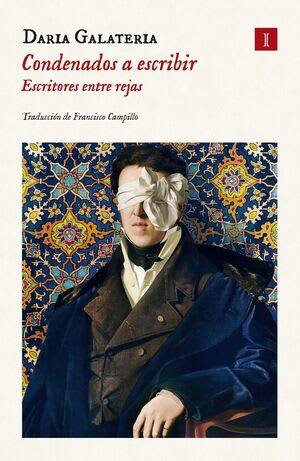 CONDENADOS A ESCRIBIR. ESCRITORES ENTRE REJAS1