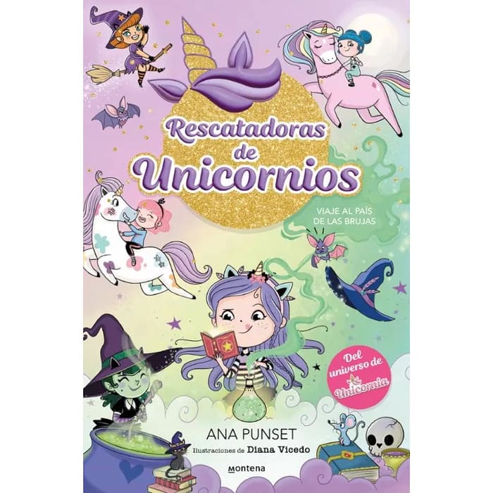 RESCATADORAS DE UNICORNIOS 3. VIAJE AL PAIS DE LAS BRUJAS1