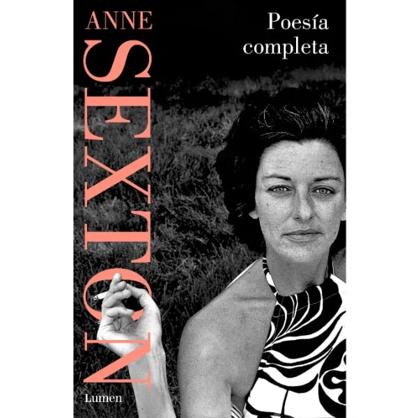 POESÍA COMPLETA. ANNE SEXTON1
