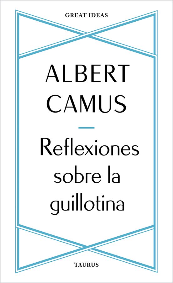 REFLEXIONES SOBRE LA GUILLOTINA1