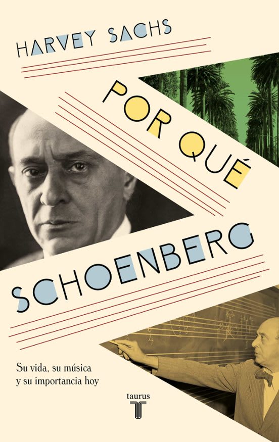 POR QUÉ SCHOENBERG. SU VIDA, SU MÚSICA Y SU IMPORTANCIA1