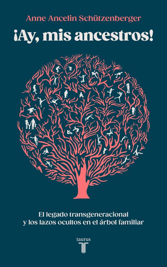 ¡AY, MIS ANCESTROS! EL LEGADO TRANSGENERACIONAL Y LOS LAZOS OCULTOS EN EL ÁRBOL FAMILIAR1