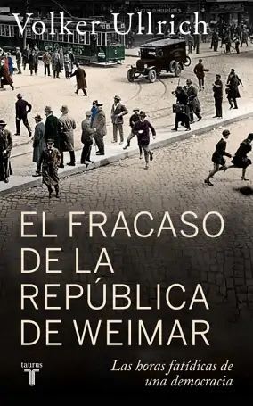 EL FRACASO DE LA REPUBLICA DEL WEIMAR1