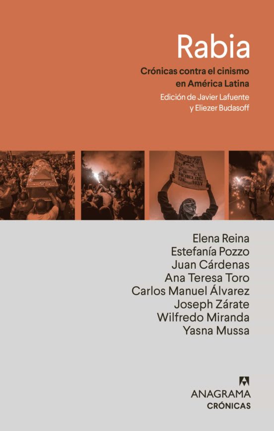 RABIA. OCHO CRONICAS CONTRA EL CINISMO EN AMÉRICA LATINA1