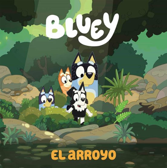 BLUEY 4. EL ARROYO1