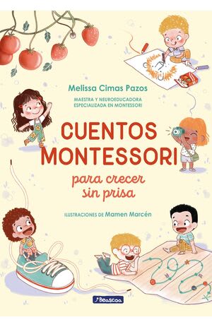 CUENTOS MONTESSORI PARA CRECER SIN PRISA1