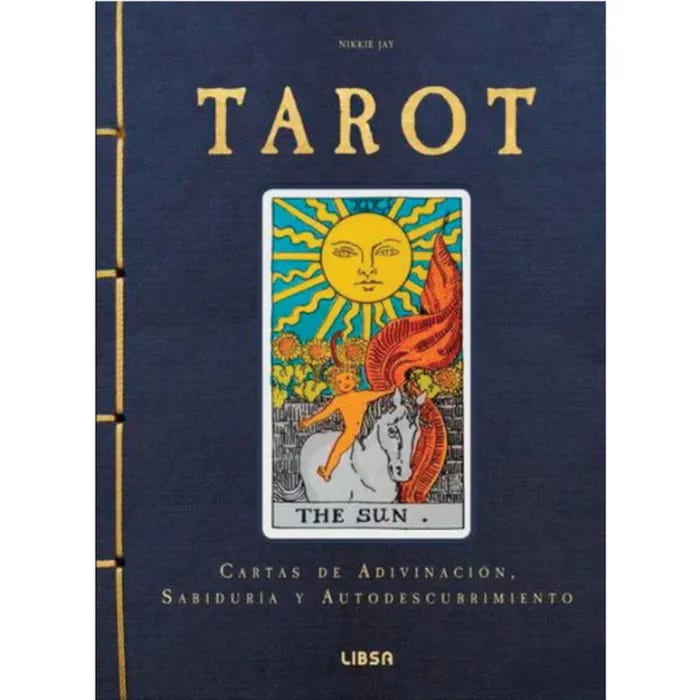 TAROT. CARTAS DE ADIVINACIÓN, SABIDURÍA Y AUTODESCUBRIMIENTO1