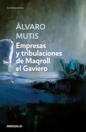 EMPRESAS Y TRIBULACIONES DE MAQROLL EL GAVIERO1