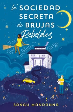 LA SOCIEDAD SECRETA DE BRUJAS REBELDES1