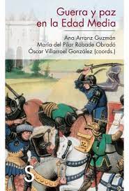GUERRA Y PAZ EN LA EDAD MEDIA1