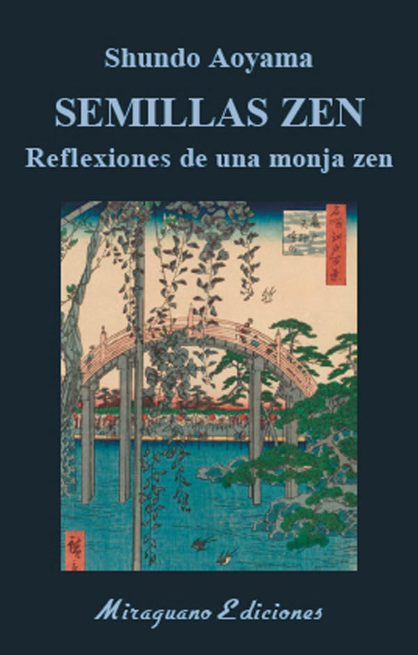 SEMILLAS ZEN: REFLEXIONES SOBRE UNA MONJA ZEN1