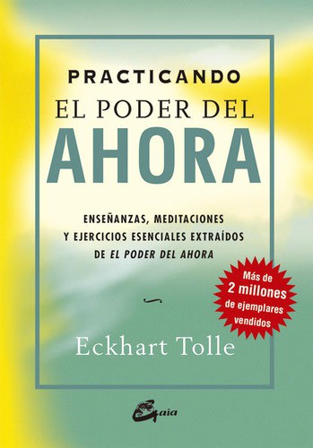 PRACTICANDO EL PODER DEL AHORA1