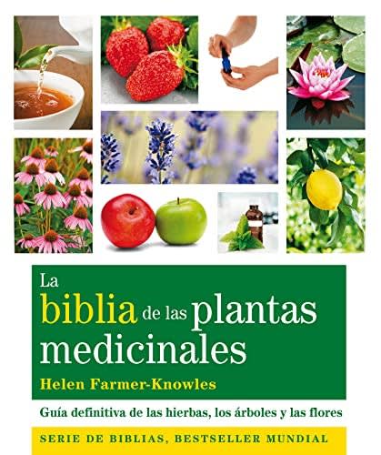 LA BIBLIA DE LAS PLANTAS MEDICINALES1