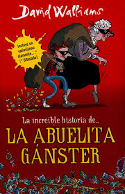 LA INCREÍBLE HISTORIA DE LA ABUELA GANSTER1