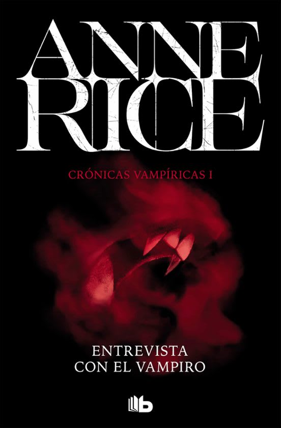 ENTREVISTA CON EL VAMPIRO (CRÓNICAS VAMPÍRICAS 1)1
