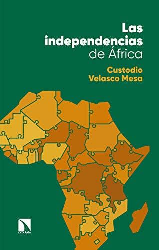 LAS INDEPENDENCIAS DE ÁFRICA1