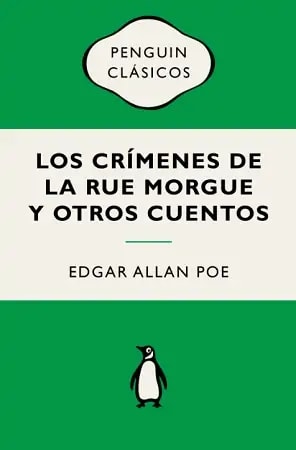 LOS CRÍMENES DE LA RUE MORGUE Y OTROS CUENTOS1