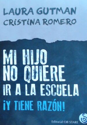 MI HIJO NO QUIERE IR A LA ESCUELA ¡Y TIENE RAZON!1