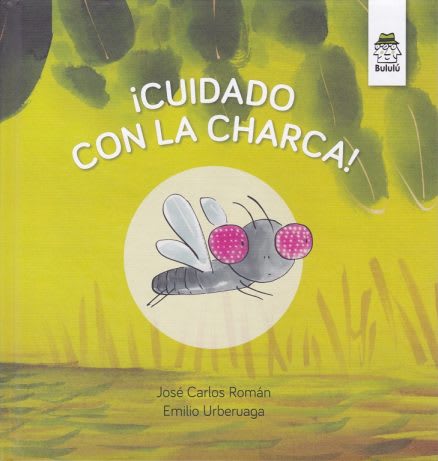 ¡CUIDADO CON LA CHARCA!1