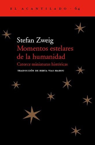MOMENTOS ESTELARES DE LA HUMANIDAD 1