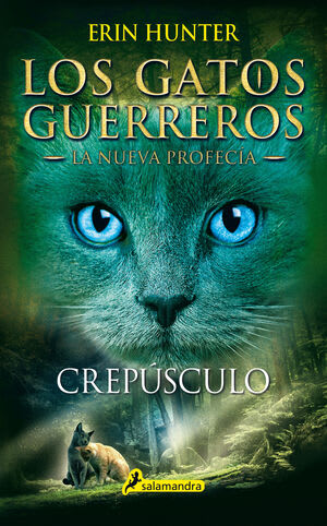 GATOS GUERREROS. NUEVA PROFECÍA: CREPÚSCULO #51
