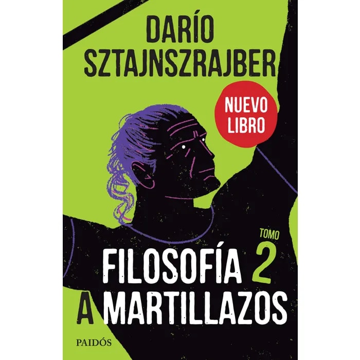 FILOSOFÍA A MARTILLAZOS. TOMO 21