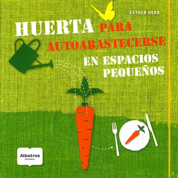 HUERTA PARA ABASTECERSE EN ESPACIOS PEQUEÑOS1