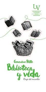 BIBLIOTECA Y VIDA: ELOGIO DEL ENCUENTRO  1