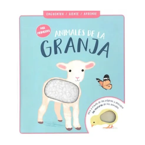ENCUENTRA/ SIENTE/ APRENDE: MIS PRIMEROS ANIMALES DE LA GRANJA1