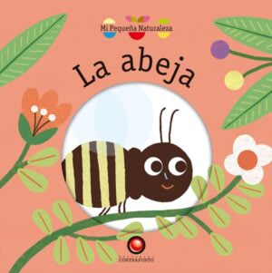 MI PEQUEÑA NATURALEZA. LA ABEJA1