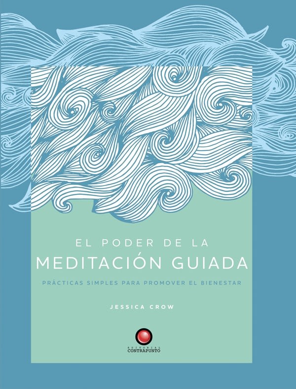 EL PODER DE LA MEDITACIÓN GUIADA1