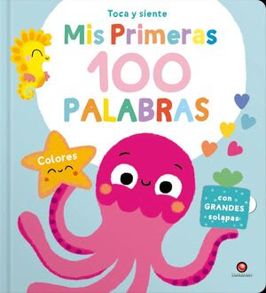 MIS PRIMERAS 100 PALABRAS- COLORES. TOCA Y SIENTE1