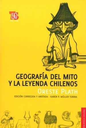 GEOGRAFÍA DEL MITO Y LA LEYENDA CHILENOS1