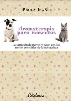 AROMATERAPIA PARA MASCOTAS 1