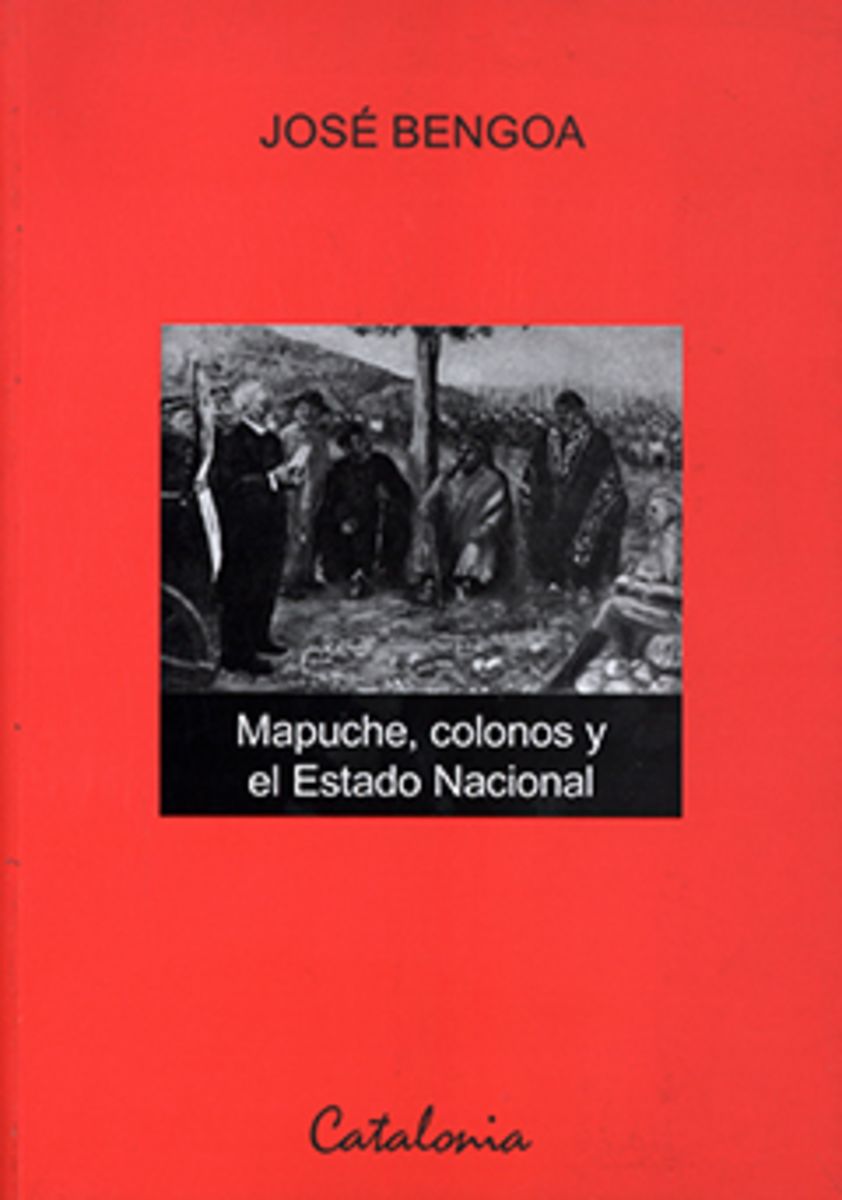 MAPUCHE, COLONOS Y ESTADO NACIONAL1