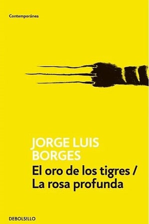 EL ORO DE LOS TIGRES / LA ROSA PROFUNDA (DB)1