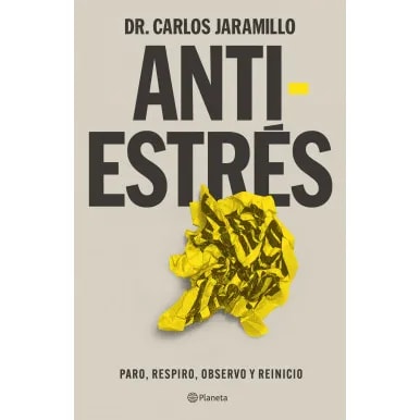 ANTIESTRÉS. PARO, RESPIRO, OBSERVO Y REINICIO1