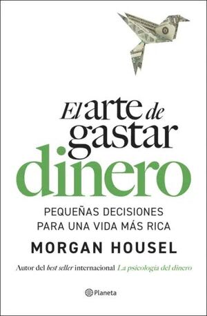 EL ARTE DE GASTAR DINERO1