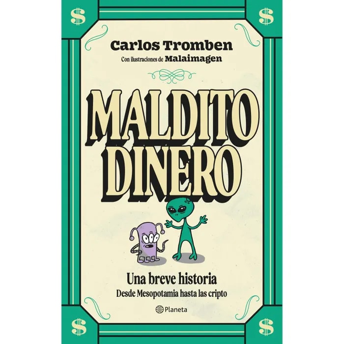 MALDITO DINERO. UNA BREVE HISTORIA DESDE MESOPOTAMIA HASTA LAS CRIPTOS1