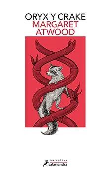 ORYX AND CRAKE 1