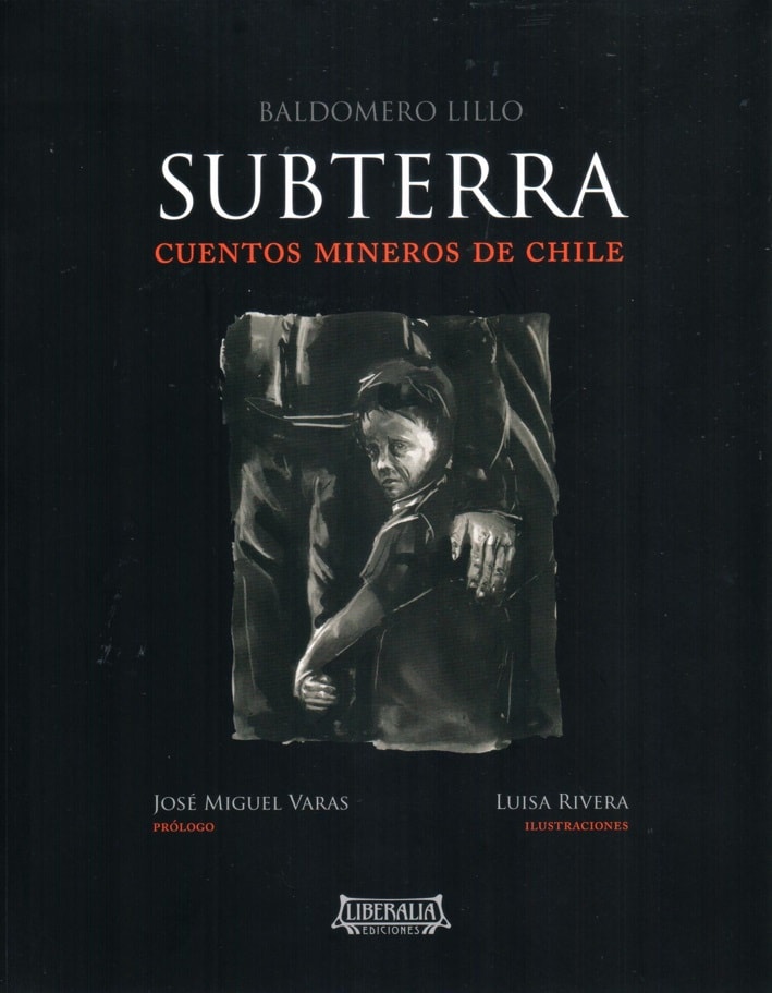 SUBTERRA: CUENTOS MINEROS DE CHILE1