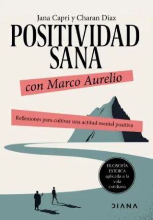 POSITIVIDAD SANA CON MARCO AURELIO1