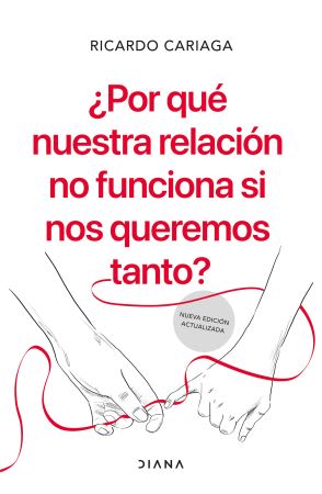 ¿POR QUÉ NUESTRA RELACIÓN NO FUNCIONA SI NOS QUEREMOS TANTO?1