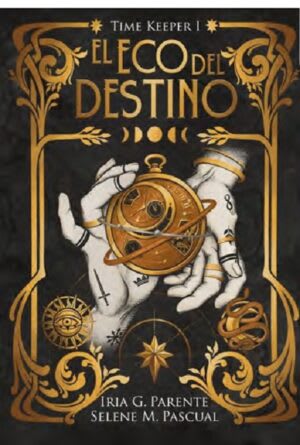 TIME KEEPER 1. EL ECO DEL DESTINO1