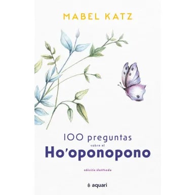 100 PREGUNTAS SOBRE EL H'OPONOPONO 1