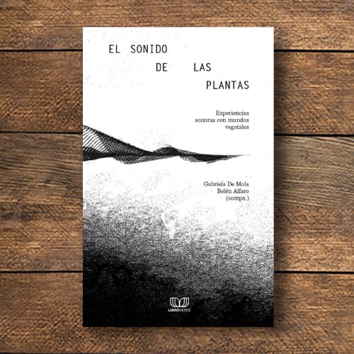 EL SONIDO DE LAS PLANTAS1