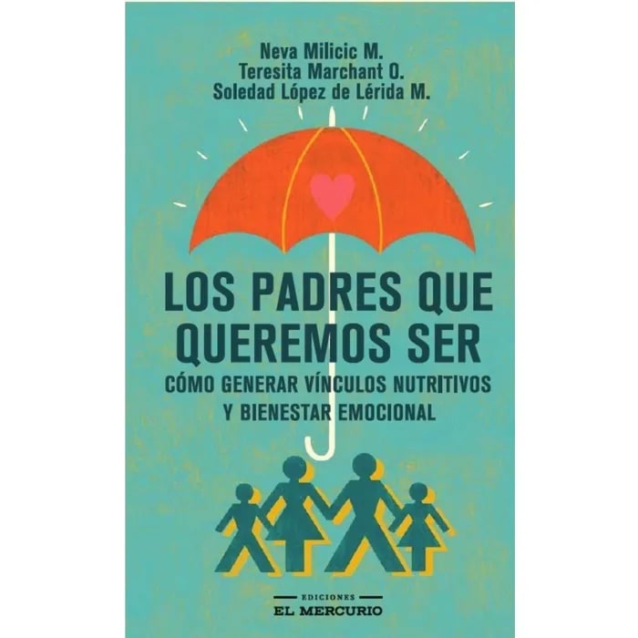 LOS PADRES QUE QUEREMOS SER1