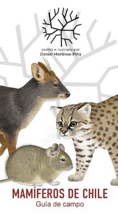 MAMIFEROS DE CHILE. GUÍA DE CAMPO1