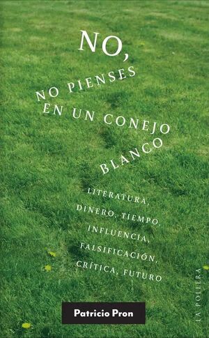 NO, NO PIENSES EN UN CONEJO BLANCO1