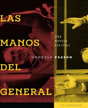 LAS MANOS DEL GENERAL1